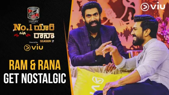 Ram Charan And Rana Get Nostalgic - No 1 Yaari With Rana - Season 2 Ep 13 - Viu India