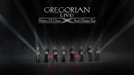 Gregorian - Live! Masters of Chant: Final Chapter Tour [Titel Menu] 2016