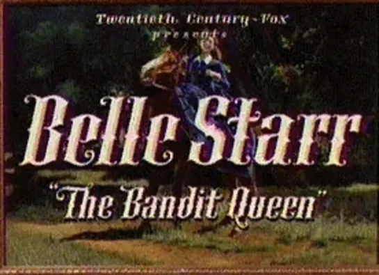 Belle Starr —  Белль Старр  / история .