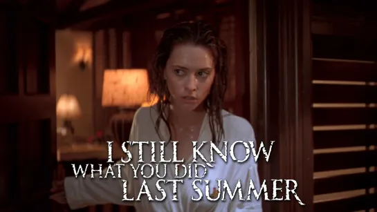 Jennifer Love Hewitt (I Still Know What You Did Last Summer, 1998)