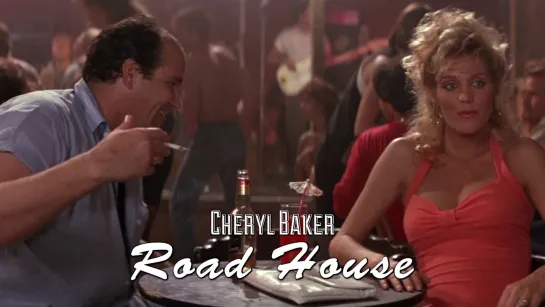 Cheryl Baker as Well-Endowed Wife (Road House, 1989)