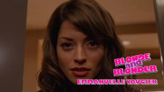 Emmanuelle Vaugier (Blonde and Blonder, 2008)