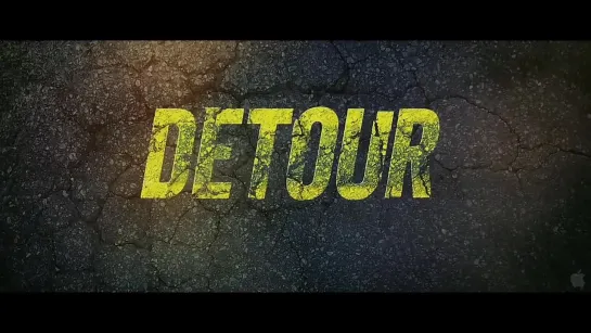 «Объезд / Detour» (2014): Трейлер