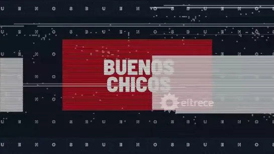 BUENOS CHICOS - CAPÍTULO 62