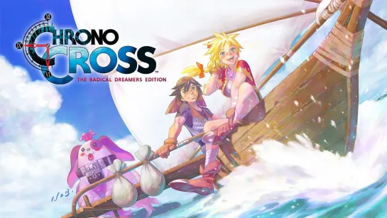 CHRONO CROSS THE RADICAL DREAMERS EDITION   Announce Trailer