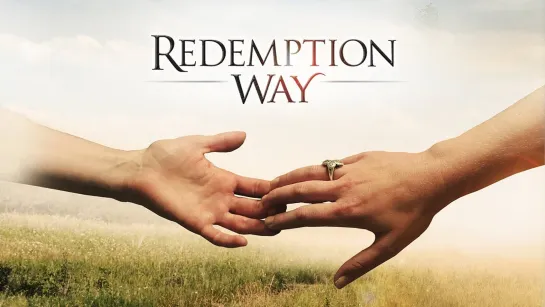 Искупление / Redemption Way (2017)