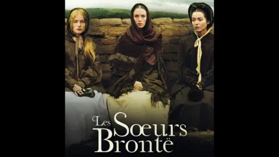 Сестры Бронте / Les soeurs Brontё (1979)