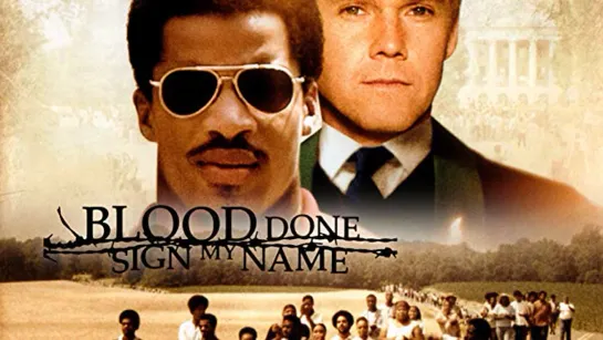 Помеченный Кровью / Blood Done Sign My Name (2010)