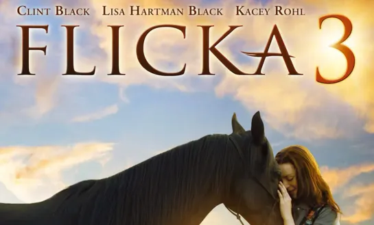 Флика 3 / Flicka 3 (2012) HD