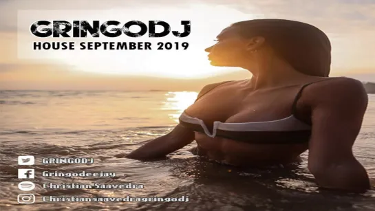 GRINGODJ - HOUSE SEPTEMBER 2019