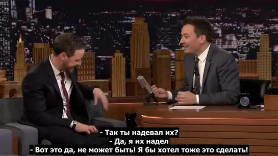 James McAvoy  on "The Tonight Show Starring Jimmy Fallon",  21.03.2018 (рус.суб)