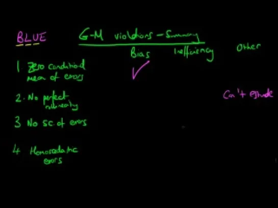 Gauss Markov conditions summary of problems of violation