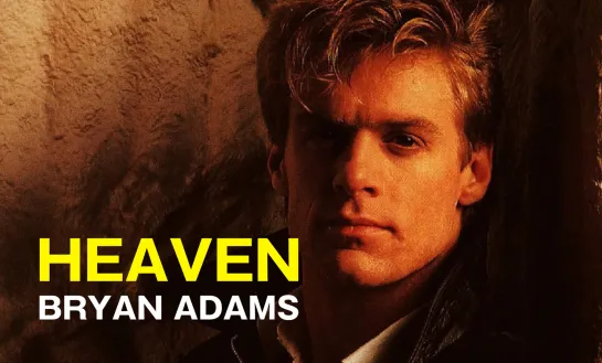 Bryan Adams - Heaven (1985)