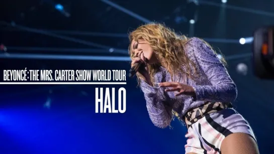 Beyoncé - I Will Always Love You Halo (Live at The Mrs. Carter Show World Tour)