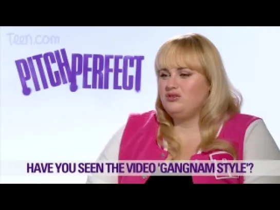 The Cast of 'Pitch Perfect' on shower singing and Gangnam Style