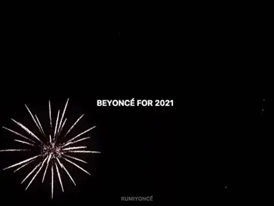 Beyoncé for 2021