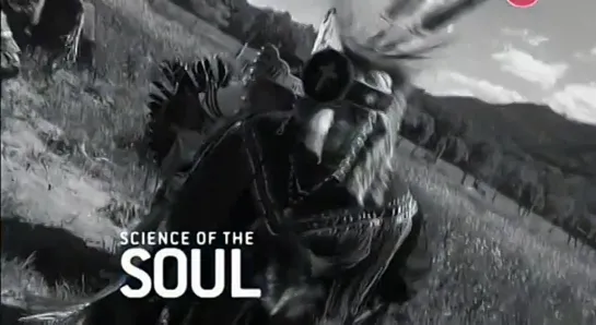 Душа под прицелом науки / Science of the soul. (2009)