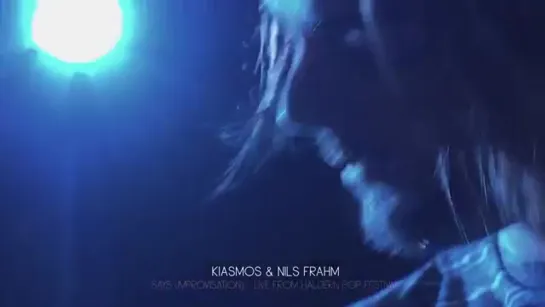 KIASMOS & NILS FRAHM - (Improvisation) - Live