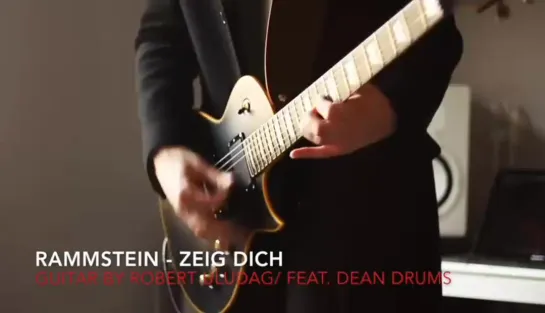 Rammstein - Zeig Dich Guitar cover by Robert Uludag