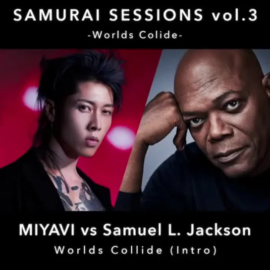 “Worlds Collide (Intro)” vs @samuelljackson