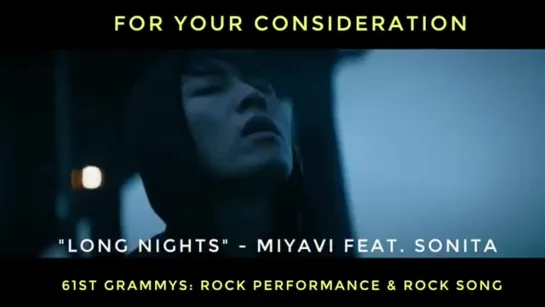 "Long Nights" -MIYAVI FEAT. SONITA GRAMMY