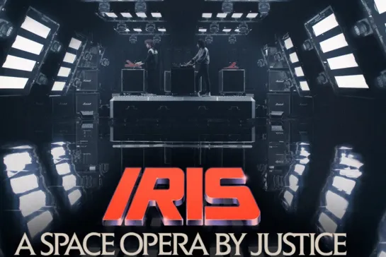 IRIS: A Space Opera by Justice