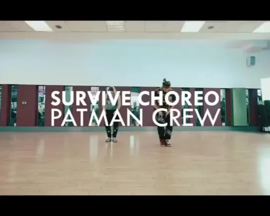 PatmanCrew choreo "Survive" track by Don Diablo