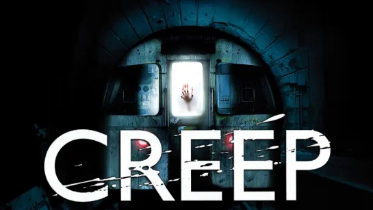 Крип/Creep (2004)