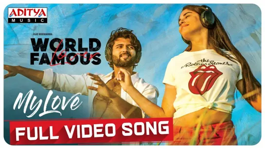 My Love Full Video Song / World Famous Lover