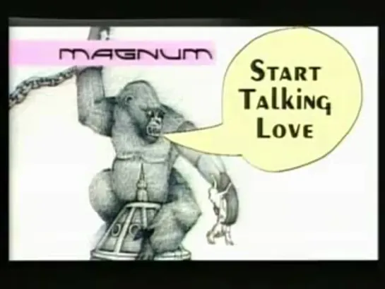 Magnum - Start Talkin' Love