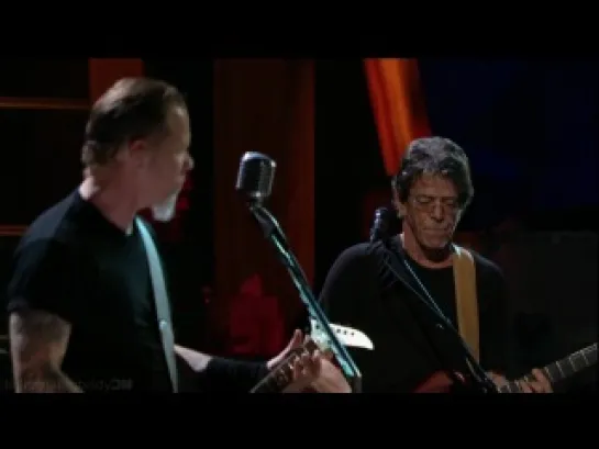 Metallica & Lou Reed - Sweet Jane