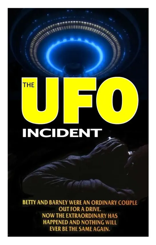 The UFO Incident (1975) Dir.Richard A. Colla Vose