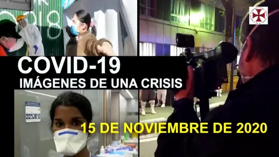 #Covid-19 Imágenes de Una Crisis en el Mundo 15 de Noviembre 2020