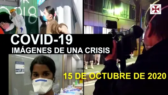 #Covid-19 Imágenes de Una Crisis en el Mundo 15 de Octubre 2020