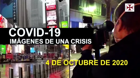 #Covid-19 Imágenes de Una Crisis en el Mundo 4 de Octubre 2020