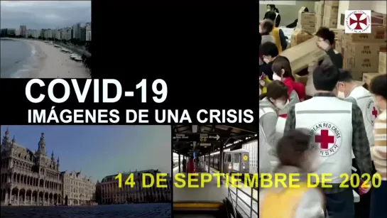 Covid-19 Imágenes de Una Crisis en el Mundo 14 de Septiembre 2020