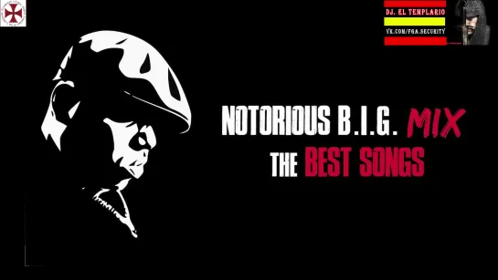 Best Of The Notorious B.I.G.