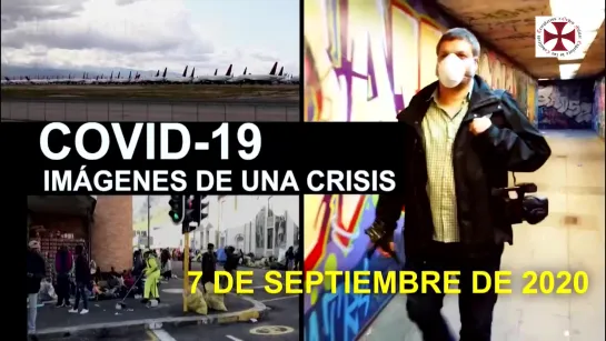 Covid-19 Imágenes de una Crisis en el Mundo 7 de Septiembre 2020