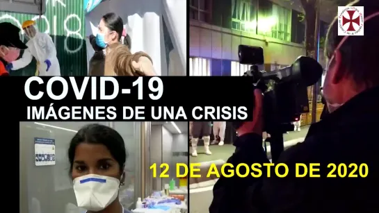 Covid-19 Imágenes de Una Crisis en el Mundo 12 de Agosto 2020