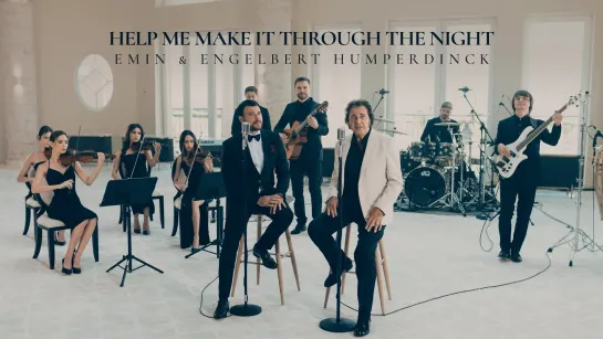 Emin, Engelbert Humperdinck - Help me make it through the night (2024)