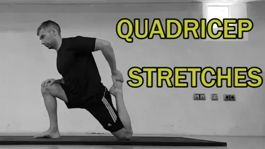 THE COMPLETE STRETCHING VIDEO GUIDE __ QUAD STRETCHES