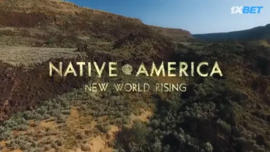 Коренная Америка/Native America (2018) 4. Восход Нового Мира