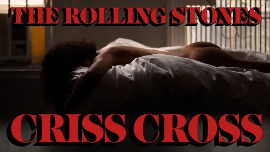 The Rolling Stones - Criss Cross [2020]