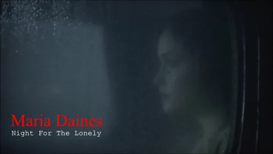 Maria Daines - Night For The Lonely