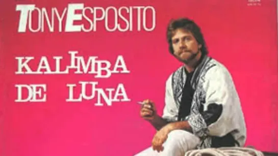 Tony Esposito - Kalimba De Luna (1984)