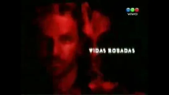 VIDAS ROBADAS _ ТРЕЙЛЕР