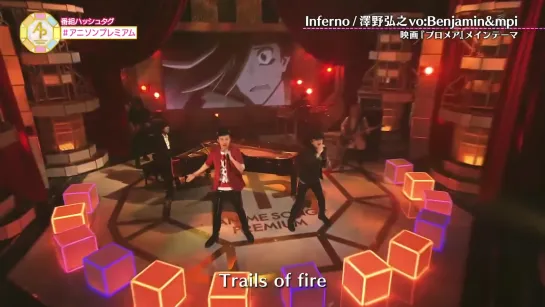 Hiroyuki Sawano - Inferno (Vocal: Benjamin & mpi) (LIVE at NHK Anison! Premium!)