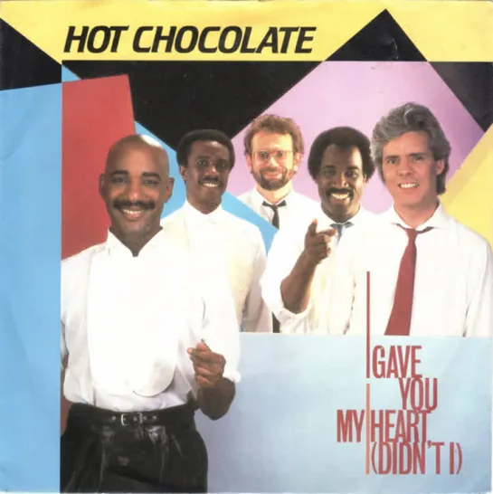 Hot Chocolate - I Gave You My Heart (1983)