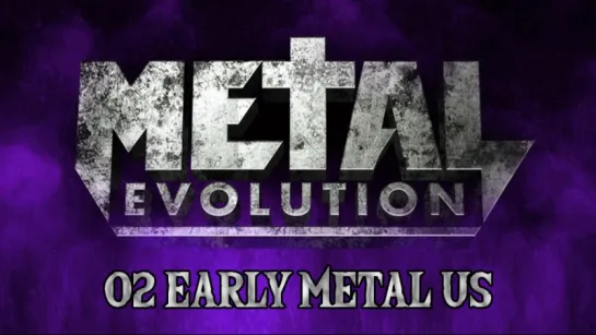 Metal Evolution 02