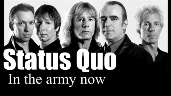 Status Quo - In The Army Now (1986)